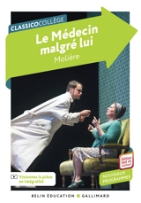 Le médecin malgré lui : nouveaux programmes - Molière
