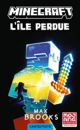 Minecraft. L'île perdue - Max Brooks