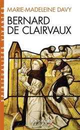 Bernard de Clairvaux - Marie-Madeleine Davy