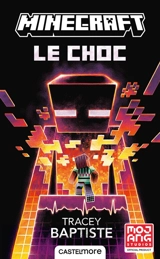 Minecraft. Le choc - Tracey Baptiste