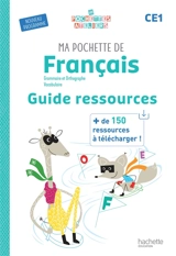 Ma pochette de français CE1 : grammaire et orthographe, vocabulaire : guide ressources, nouveau programme - Philippe Bourgouint