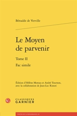 Le moyen de parvenir. Vol. 2. Fac simile - François Béroalde de Verville