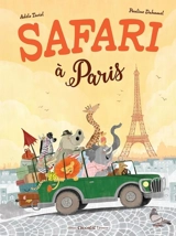 Safari à Paris - Adèle Tariel