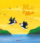 Maki & Mako. Une île merveilleuse - Delia Ciccarelli