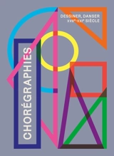 Chorégraphies : dessiner, danser (XVIIe-XXIe siècle)