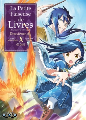 La petite faiseuse de livres : ascendance of a bookworm : deuxième arc. Vol. 10 - Miya Kazuki
