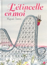 L'étincelle en moi - Miguel Tanco