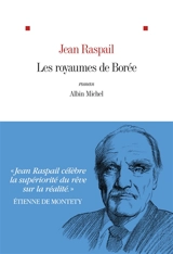 Les royaumes de Borée - Jean Raspail