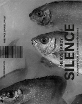 Silence : plaidoyer pour les petites pêcheries - Hervé Tardy