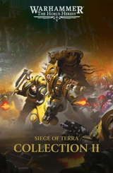 Siege of Terra : the Horus heresy : collection. Vol. 2 - Gav Thorpe