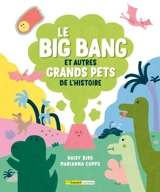 Le Big Bang et autres grands pets de l'histoire - Daisy Bird