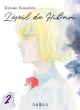 L'éveil de Hibari. Vol. 2 - Tomoko Yamashita