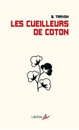Les cueilleurs de coton - B. Traven