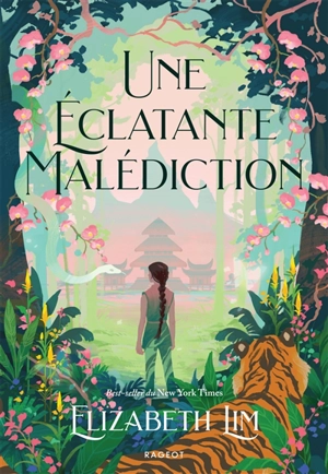 Une éclatante malédiction - Elizabeth Lim