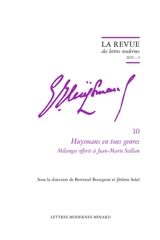 Joris-Karl Huysmans. Vol. 10. Huysmans en tous genres : mélanges offerts à Jean-Marie Seillan