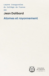 Atomes et rayonnements - Jean Dalibard