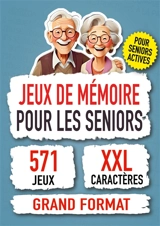 Jeux de Mémoire Pour les Seniors : 571 Jeux de Mémoire Stimulants pour Seniors, Cadeau Intelligent pour un Cerveau Actif ! - Teacher, Tailor