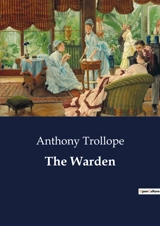 The Warden - Anthony Trollope
