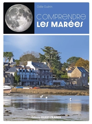 Comprendre les marées - Odile Guérin