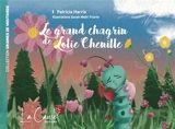 Le grand chagrin de Lolie Chenille - Patricia Harris