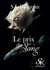 Le prix du sang - S.J. Brennan