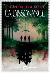 La dissonance - Shaun Hamill