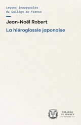 La hiéroglossie japonaise - Jean-Noël Robert
