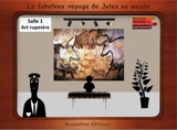 Le fabuleux voyage de Jules au musée - Alain Branchet