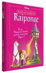 Il était une nouvelle fois. Vol. 1. Raiponce : et si... Raiponce n'avait jamais rencontré Flynn ? - Kiki Thorpe