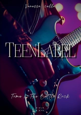 Teen Label : Tome 1 : Battle Rock - Cella, Vanessa