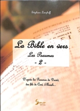 La Bible en vers : les Psaumes : d'après les Psaumes de David, des fils de Coré, d'Asaph.... Vol. 2 - Stéphane Langhoff