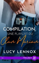 Compilation : Une playlist du Clan Marian - LENNOX, LUCY