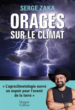 Orages sur le climat - Serge Zaka