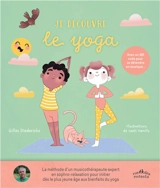 Je découvre le yoga - Gilles Diederichs