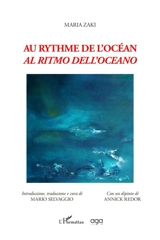 Au rythme de l'océan. Al ritmo dell'oceano - Maria Zaki