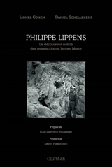 Philippe Lippens : le découvreur oublié des manuscrits de la mer Morte - Lionel Cohen