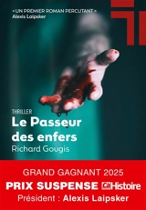 Le passeur des enfers : thriller - Richard Gougis