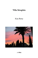 Villa Séraphin - Katy Rémy