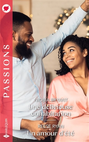 Une délicieuse cohabitation. Un amour d'été - Niobia Bryant