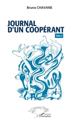 Journal d'un coopérant. Vol. 2 - Bruno A. Chavane