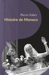 Histoire de Monaco - Pierre Fabry