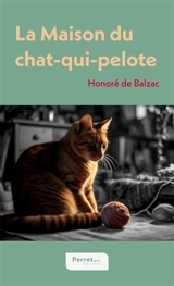 La Maison du chat-qui-pelote - Balzac, Honoré de