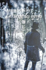 La terre des égorgés - Armand Cléry