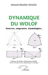 Dynamique du Wolof : sources, emprunts, étymologies... - Ahmed Khalifa Niasse
