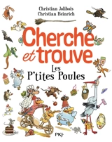 Les p'tites poules : cherche et trouve - Christian Jolibois