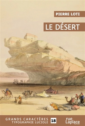 Le désert : récit de voyage - Pierre Loti