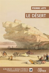 Le désert : récit de voyage - Pierre Loti