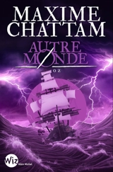 Autre-monde. Vol. 5. Oz - Maxime Chattam