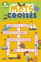 Mots croisés : 6 ans - Virginie Loubier