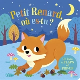 Petit Renard, où es-tu ? - Laura Chamberlain